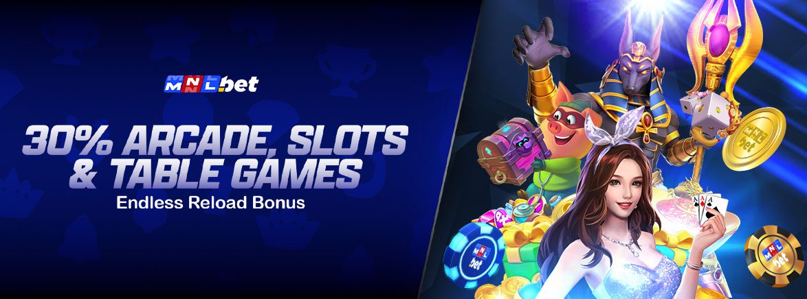 30% Arcade, Slots & Table Games Endless Reload Bonus 30% Arcade, Slots & Table Games Endless Reload Bonus